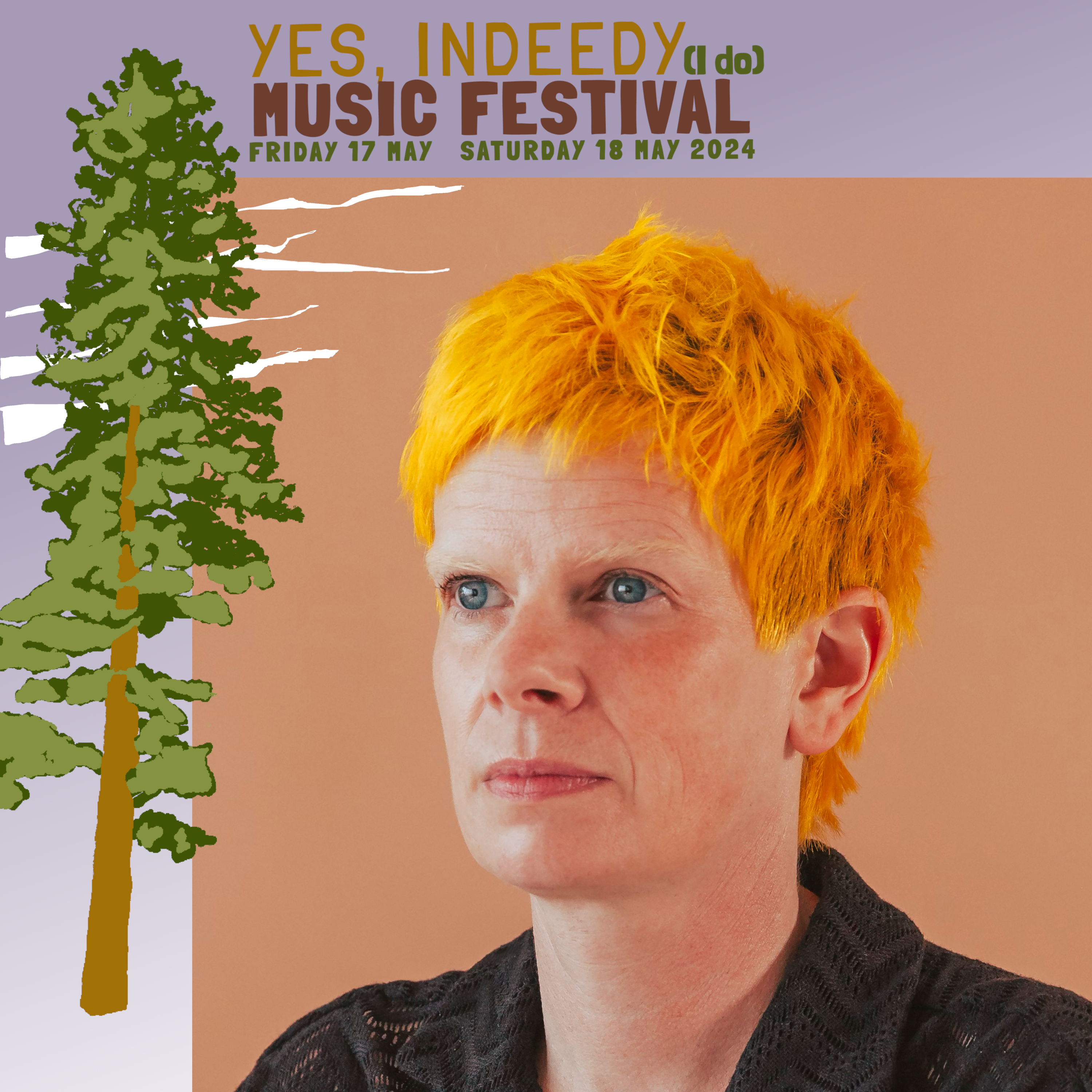 Artist Rae Spoon has short bright yellow hair and is wearing a collared black lace shirt. They are photographed against a peach background while looking thoughtfully into the distance. Rae Spoon is framed by a purple border with “Yes Indeedy (I do) Music Festival Friday 17 May Saturday 18 May 2024” written at the top and the image of a green and brown coniferous tree to the left.